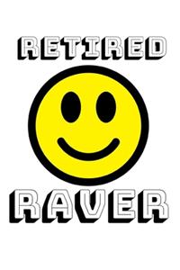 Retired Raver