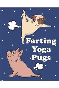 Farting Yoga Pugs
