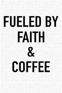 Fueled by Faith and Coffee