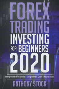Forex Trading Investing for Beginners 2020