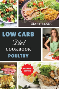 Low Carb Cookbook - Poultry Recipes