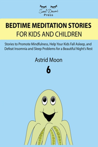 Bedtime Meditation Stories for Kids and Children 6