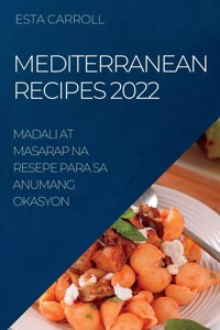 Mediterranean Recipes 2022
