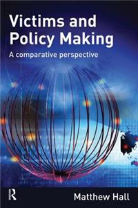 Victims and Policy Making