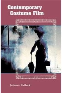 Contemporary Costume Film: Space, Place and the Past