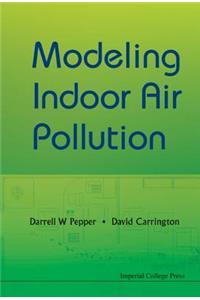 Modeling Indoor Air Pollution