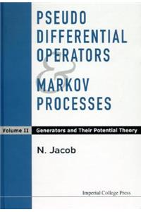 Pseudo Differential Operators and Markov Processes, Volume II: Generators and Their Potential Theory