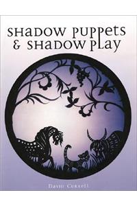 Shadow Puppets and Shadow Play