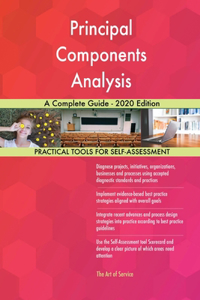Principal Components Analysis A Complete Guide - 2020 Edition