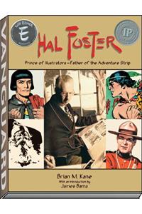 Hal Foster - Prince of Illustrators