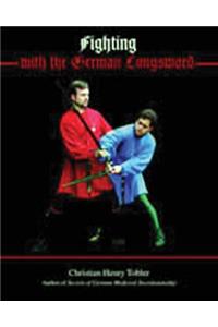 Fighting with the German Longsword