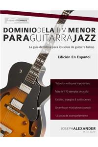 Dominio de la II V Menor Para Guitarra Jazz