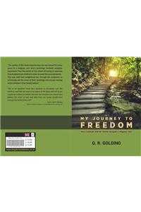 My Journey to Freedom
