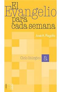 El Evangelio Para Cada Semana