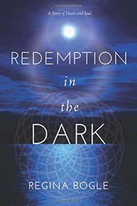 Redemption in the Dark