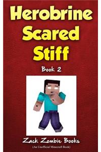 Herobrine Scared Stiff