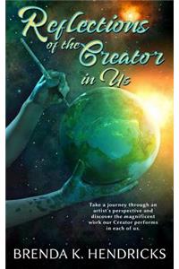 Reflections of the Creator in Us