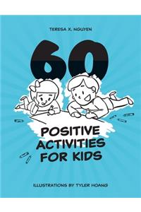 60 Positive Activities for Kids