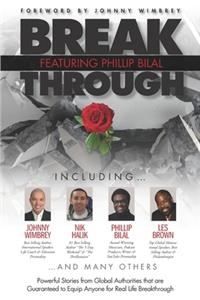 Break Through Featuring Phillip Bilal