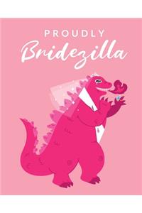 Proudly Bridezilla