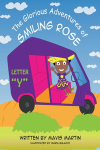 Glorious Adventures of Smiling Rose Letter Y