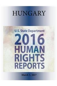 HUNGARY 2016 HUMAN RIGHTS Report