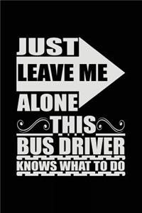 Just Leave Me Alone This Bus Driver Knows What To Do