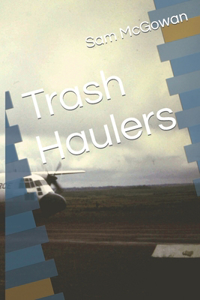 Trash Haulers