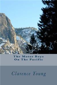 The Motor Boys On The Pacific