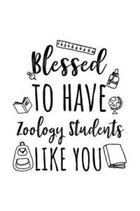 Blessed To Have Zoology Students Like You