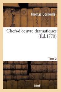 Chefs-d'Oeuvre Dramatiques