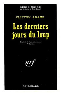 Derniers Jours Du Loup