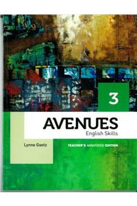 Avenues 3 Skills Annotated Teacher's Edition