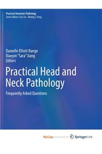 Practical Head and Neck Pathology