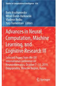 Advances in Neural Computation, Machine Learning, and Cognitive Research III