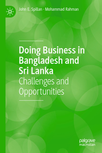 Doing Business in Bangladesh and Sri Lanka: Challenges and Opportunities