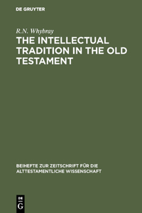 Intellectual Tradition in the Old Testament