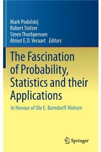 Fascination of Probability, Statistics and Their Applications