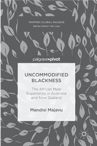 Uncommodified Blackness