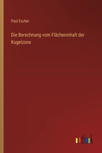 Die Berechnung vom Flächeninhalt der Kugelzone
