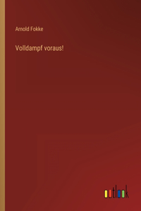 Volldampf voraus!