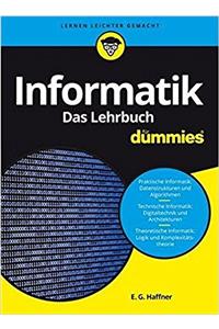 Informatik fur Dummies. Das Lehrbuch