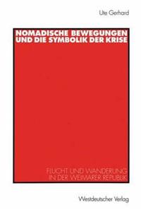 Nomadische Bewegungen und die Symbolik der Krise