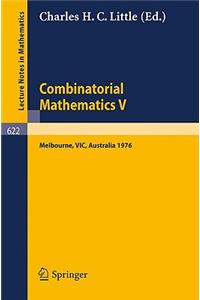 Combinatorial Mathematics V.