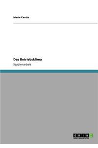 Das Betriebsklima