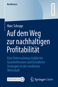 Auf Dem Weg Zur Nachhaltigen Profitabilität