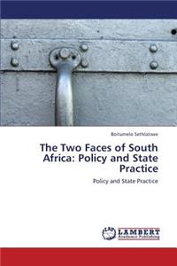 The Two Faces of South Africa