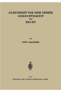 Gleichheit VOR Dem Gesetz Gerechtigkeit Und Recht