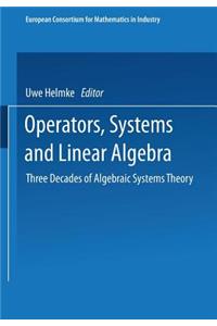 Operators, Systems and Linear Algebra