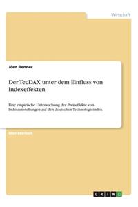 TecDAX unter dem Einfluss von Indexeffekten